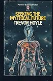 Q, seeking the mythical future