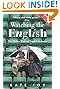 Watching the English, Second Edition: The Hidden Rules of English Behavior Revised and Updated
