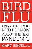 Bird Flu: Everything You Need to Know About the Next Pandemic