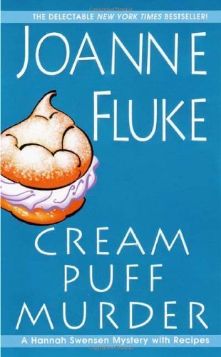 Cream Puff Murder (Hannah Swensen Mysteries) by Fluke, Joanne(February 1, 2010) Mass Market Paperback