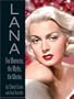 LANA: The Memories, the Myths, the Movies