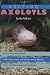 Keeping Axolotls