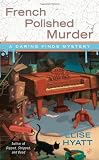 French Polished Murder (A Daring Finds Mystery)