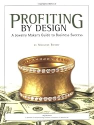 Profiting by Design: A Jewelry Maker's Guide to Business Success