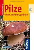 Details zu "Pilze finden, erkennen, genie&szlig;en"