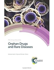 Book: Orphan Drugs and Rare Diseases: RSC (RSC Drug Discovery) - Royal Society of Chemistry