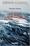 : The Rider of the White Horse (The Dikegrave. German Classics)
