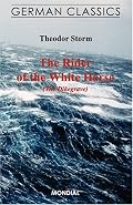 The Rider of the White Horse (The Dikegrave. German Classics)