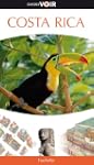 Guide Voir Costa Rica