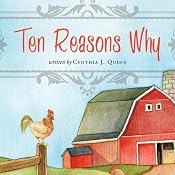 Ten Reasons Why | [Cynthia J. Quinn]