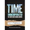 Time, Unincorporated 2: The Doctor Who Fanzine Archives: (Vol. 2: Writings on the Classic Series) (Time, Unincorporated: the Doctor Who Fanzine Archives)