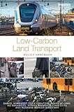 Low-carbon land transport : policy handbook
