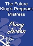 The future king's pregnant mistress