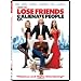 How to Lose Friends and Alienate People