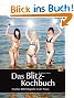 Das Blitz-Kochbuch: Kreative Blitzfotografie in der Praxis