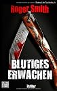 Blutiges Erwachen (ger)
