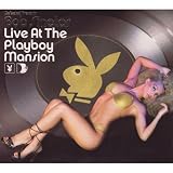 Revue Bob Sinclar  / Live at the Playboy Mansion
