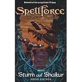 Spellforce 3: Shaikan Zyklus - Sturm auf Shaikurvon "Uschi Zietsch"