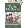 The Valley Of The Broken Cherry Trees