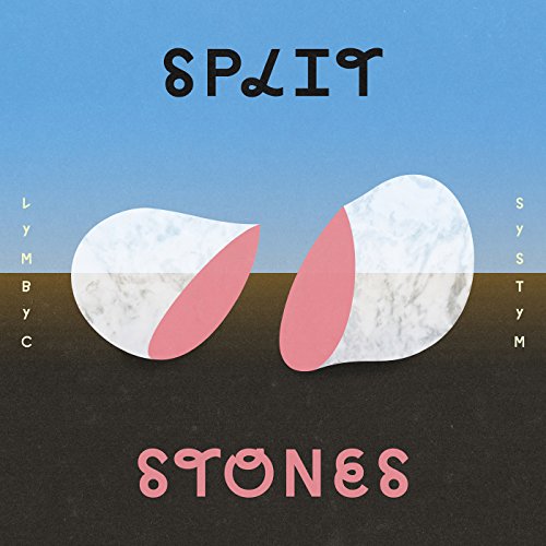 Album Art for Split Stones by Lymbyc Systym