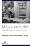 Image de Medizin im Kontext: Krankheit und Gesundheit in einer vernetzten Welt