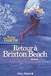 Retour � Brixton Beach