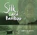 Silk and Bamboo