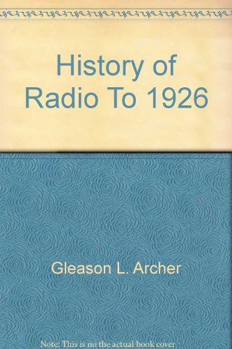 History of radio to 1926,