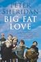 Big Fat Love