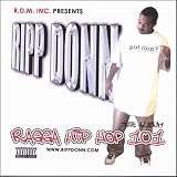 Ripp Donns Ragga Hip Hop 101