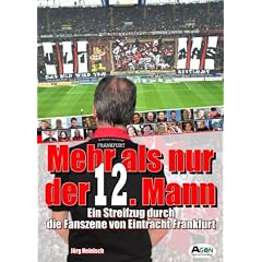 Mehr als nur der 12. Mann: Ein Streifzug durch die Fanszene von Eintracht Frankfurt