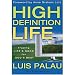 Books : High Definition Life: Trading Life's Good for God's Best