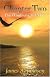 Chapter Two: The Winds of Change