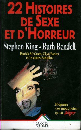 Critiqueslibres Com 22 Histoires De Sexe Et D Horreur Collectif
