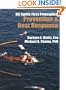 Oil Spills First Principles: Prevention and Best Response