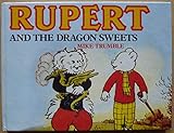 Rupert and the dragon sweets