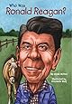 Who Was Ronald Reagan?