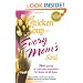 Chicken Soup for Every Mom's Soul: 101 New Stories of Love and Inspiration for Moms of all Ages (Chicken Soup for the Soul)