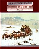 Buy : Prentice Hall Literature Silver (Fourth Edition)