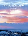 Keys for Creating Your Life, A Guide for Young People, Vol. 2