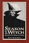 Season of the Witch: Border Lines, Marginal Notes