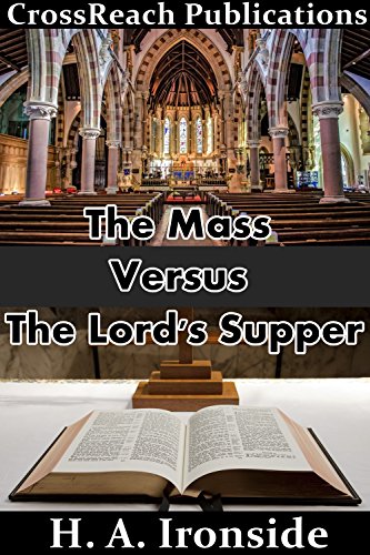 The Mass versus the Lord's Supper