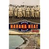 Havana Heat: A Novel