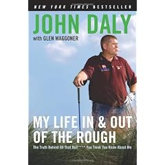 My Life In And Out Of The Rough: The Truth Behind All That Bull**** You Think You Know About Me