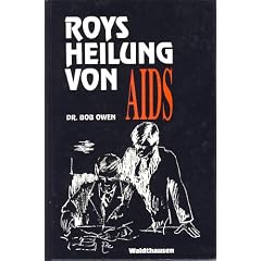 Roys Heilung von AIDS