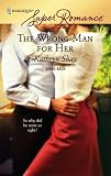 The Wrong Man For Her (Harlequin Superromance)