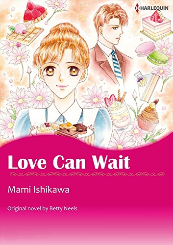 LOVE CAN WAIT (Harlequin comics)