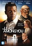 The Least Among You
