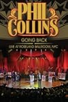 Phil Collins: Goings Back: Live at Ro...