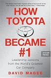 How Toyota Became #1: Leadership Lessons from the World's Greatest Car Company